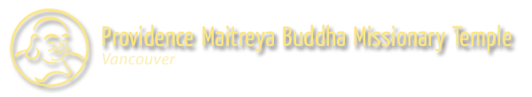 Providence Maitreya Buddha Missionary Temple